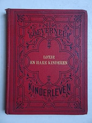 Imagen del vendedor de Lotje en hare kinderen. Een familie-geschiedenis voor kinderen. a la venta por Antiquariaat De Boekenbeurs