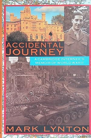 Seller image for Accidental Journey: A Cambridge Internee's Memoir of World War II for sale by Klondyke