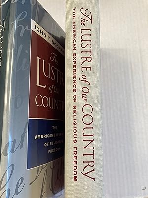 Immagine del venditore per The Lustre of Our Country: The American Experience of Religious Freedom venduto da T. Brennan Bookseller (ABAA / ILAB)