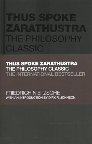 Seller image for Thus Spoke Zarathustra : The Philosophy Classic for sale by GreatBookPrices