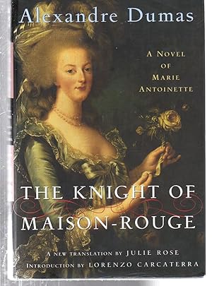 Seller image for The Knight of Maison-Rouge: A Novel of Marie Antoinette (Modern Library) for sale by EdmondDantes Bookseller