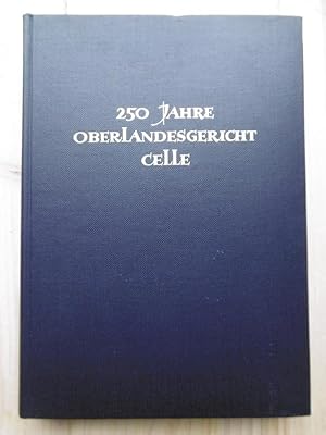 250 Jahre Oberlandesgericht Celle 1711-1961.