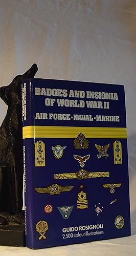 Immagine del venditore per BADGES AND INSIGNIA OF WORLD WAR II: Air Force - Naval - Marine venduto da A&F.McIlreavy.Buderim Rare Books