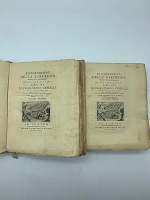 Rifiorimento della Sardegna proposto nel miglioramento di sua agricoltura. Libri tre di Francesco...