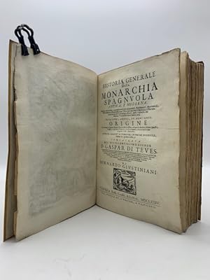 Bild des Verkufers fr Historia generale della monarchia spagnuola antica, e moderna. Guerre, mutazioni, e avvenimenti piu' memorabili. zum Verkauf von Coenobium Libreria antiquaria