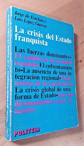 Image du vendeur pour La crisis del Estado Franquista mis en vente par Llibres Bombeta