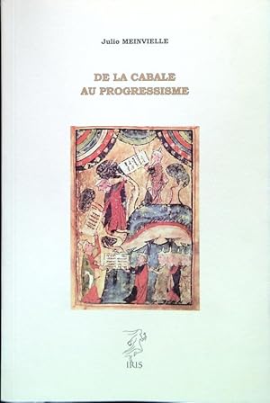 Imagen del vendedor de De la cabale progressisme a la venta por Librodifaccia