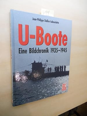 Bild des Verkufers fr U-Boote. Eine Bildchronik 1935 - 1945. zum Verkauf von Klaus Ennsthaler - Mister Book