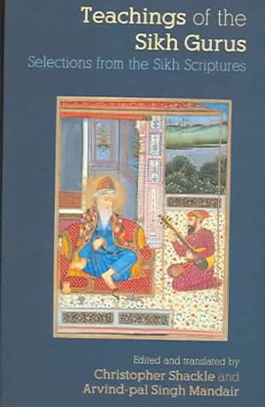 Bild des Verkufers fr Teaching Of The Sikh Gurus : Selections From The Sikh Scriptures zum Verkauf von GreatBookPrices