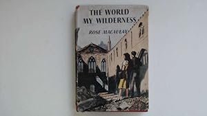 Immagine del venditore per The World My Wilderness venduto da Goldstone Rare Books