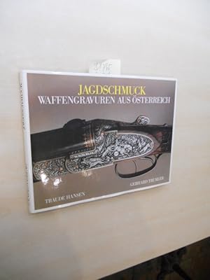 Jagdschmuck. Waffengravuren aus Österreich.