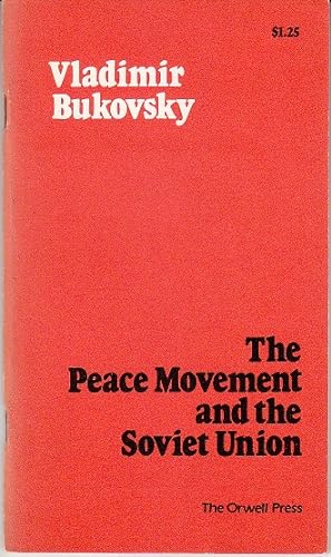 Image du vendeur pour The Peace Movement and the Soviet Union mis en vente par Monroe Bridge Books, MABA Member