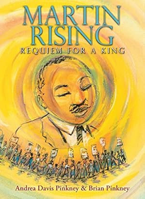 Imagen del vendedor de Martin Rising: Requiem For a King by Pinkney, Andrea Davis [Hardcover ] a la venta por booksXpress