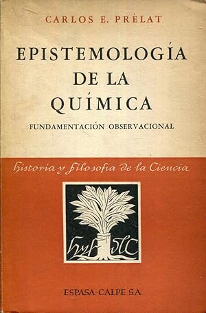 Imagen del vendedor de Epistemologa de la qumica. Fundamentacin observacional a la venta por Rincn de Lectura