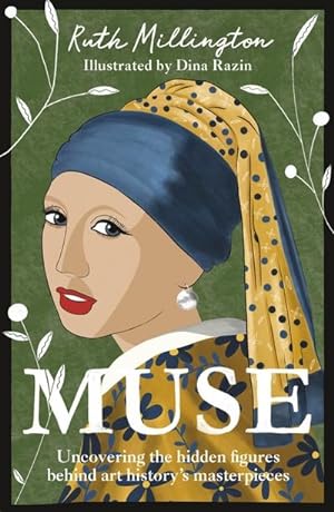 Seller image for Muse : Uncovering the Hidden Figures Behind Art History's Masterpieces for sale by AHA-BUCH GmbH