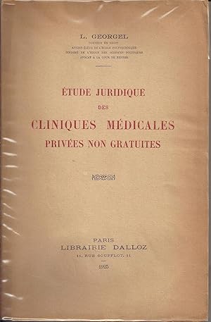 ETUDE JURIDIQUE DES CLINIQUES MEDICALES PRIVEES NON GRATUITES