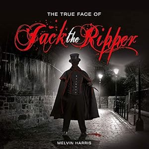 Bild des Verkufers fr The True Face of Jack the Ripper zum Verkauf von Redux Books