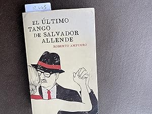 Immagine del venditore per El ltimo Tango De Salvador Allende (xitos) venduto da Book Souk