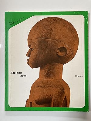 Bild des Verkufers fr African arts : an exhibition in thirty-four panels (Unesco travelling exhibition) zum Verkauf von Joseph Burridge Books