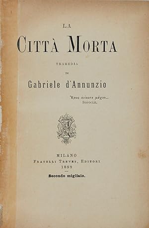 Seller image for La Citt Morta. Tragedia for sale by FABRISLIBRIS