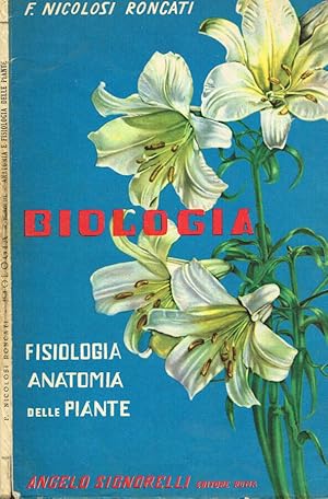 Imagen del vendedor de Biologia Anatomia e fisiologia delle piante a la venta por Biblioteca di Babele