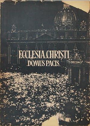 Ecclesia Christi. Domus Pacis
