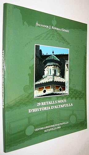 Seller image for (S1) - 29 RETALLS NOUS D HISTORIA D ALTAFULLA - EN CATALAN for sale by UNIO11 IMPORT S.L.