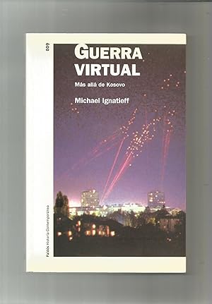 Seller image for Guerra virtual. Ms all de Kosovo. for sale by Librera El Crabo