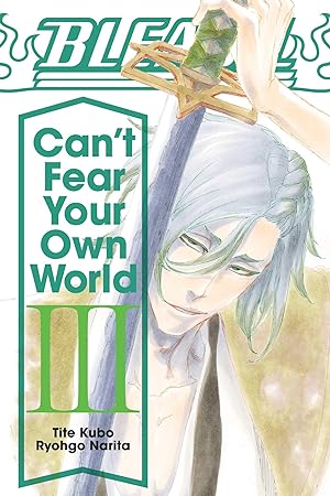 Seller image for Bleach: Can\ t Fear Your Own World, Vol. 3, Volume 3 for sale by moluna