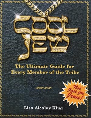 Imagen del vendedor de Cool Jew: the Ultimate Guide for Every Member of the Tribe a la venta por Bookshop Baltimore