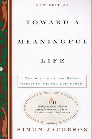 Seller image for Toward a Meaningful Life: the Wisdom of the Rebbe Menachem Mendel Schneerson for sale by Bookshop Baltimore