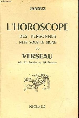 Image du vendeur pour L'horoscope des personnes nes sous le signe du Verseau (du 21 janvier au 19 fvrier). mis en vente par Le-Livre