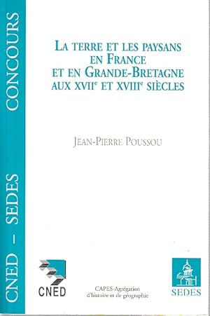 Image du vendeur pour La terre et les paysans en France et en Grande-Bretagne au XVIIe et XVIIIe sicle, mis en vente par L'Odeur du Book