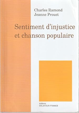 Seller image for Sentiment d'injustice et chanson populaire, for sale by L'Odeur du Book