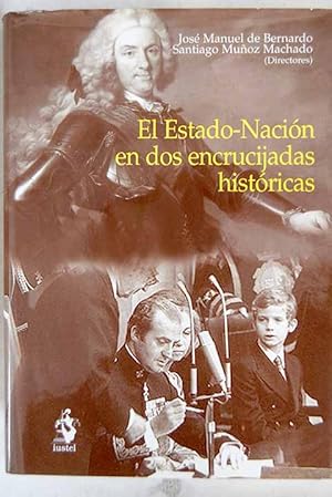 Imagen del vendedor de El Estado-Nacin en dos encrucijadas histricas a la venta por Alcan Libros