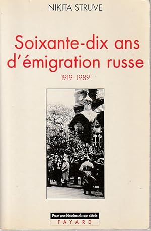 Bild des Verkufers fr Soixante-dix ans d'migration russe 1919-1989, zum Verkauf von L'Odeur du Book