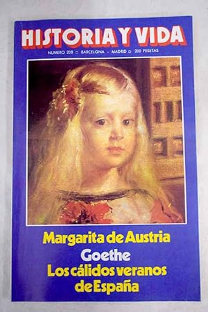 Seller image for Historia y Vida, Ao 1985, n 208:: Los clidos veranos de Espaa; Goethe y su tiempo; Viajes del Quijote; Ariadne, un mito para Europa; 985-1985: La destruccin de Barcelona por Almanzor; Los gazpachos espaoles; George Gershwin; Margarita de Austria; El rey de los Ribauds; El conde Rossi, en Mallorca for sale by Alcan Libros