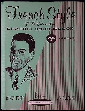 Seller image for French Style of the Golden Years: Graphic Sourcebook Vol 1 _ Gents for sale by San Francisco Book Company