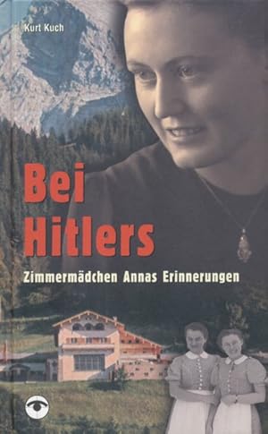 Seller image for Bei Hitlers. Zimmermdchen Annas Erinnerungen. for sale by ANTIQUARIAT ERDLEN