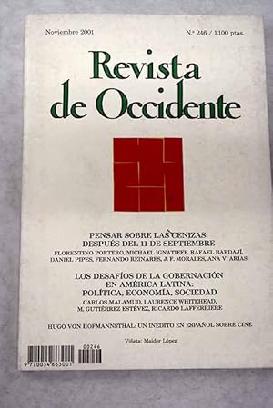 Image du vendeur pour Revista de Occidente, Ao 2001, n 246:: En el umbral de una nueva poca; Nihilismo apocalptico; Cmo sabemos cundo hemos ganado?; El 11-S: un cataclismo estratgico; Conquistaremos Amrica: los planes para Estados Unidos; A qu obedece el megaterrorismo?; Martes negro, psicologa y paz; Amrica Latina despus del 11 de septiembre; El reto de la democracia en Amrica Latina; Poltica democrtica y pueblos indios en un tiempo postcolonial; La tercera integracin; El sustituto de los sueos (Una pequea reflexin); Cuatro Bruckner en vivo mis en vente par Alcan Libros