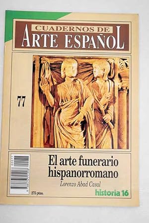 Imagen del vendedor de El arte funerario hispanorromano a la venta por Alcaná Libros