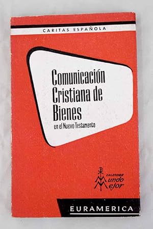 Imagen del vendedor de Comunicacin cristiana de bienes en el Nuevo Testamento a la venta por Alcan Libros