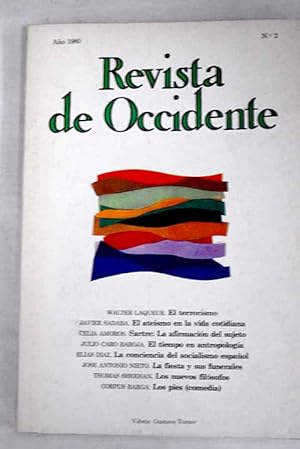 Immagine del venditore per Revista de Occidente, Ao 1980, n 2:: El terrorismo: hechos y ciencia poltica; El tiempo en antropologa; El atesmo en la vida cotidiana; La fiesta y sus funerales; La cruzada de los nuevos filsofos; Sartre: la afirmacin del sujeto; F. de los Ros: la conciencia del socialismo espaol; La moda de Graham Greene; El cine como espectculo; El poder de lo intelectuales venduto da Alcan Libros