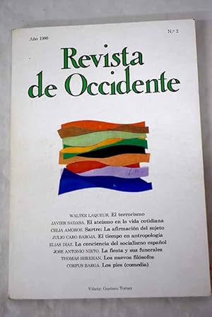 Image du vendeur pour Revista de Occidente, Ao 1980, n 2:: El terrorismo: hechos y ciencia poltica; El tiempo en antropologa; El atesmo en la vida cotidiana; La fiesta y sus funerales; La cruzada de los nuevos filsofos; Sartre: la afirmacin del sujeto; F. de los Ros: la conciencia del socialismo espaol; La moda de Graham Greene; El cine como espectculo; El poder de lo intelectuales mis en vente par Alcan Libros