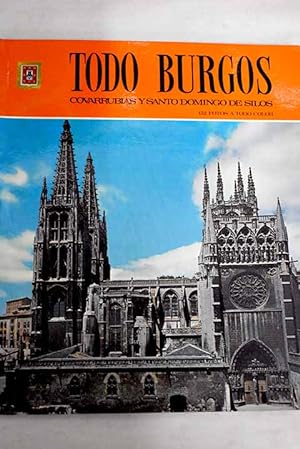 Imagen del vendedor de Todo Burgos, Covarrubias y Santo Domingo de Silos a la venta por Alcaná Libros