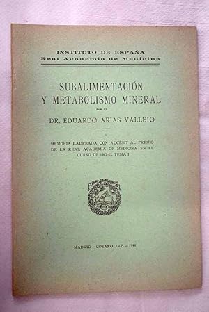 Seller image for Subalimentacion y metabolismo mineral for sale by Alcan Libros