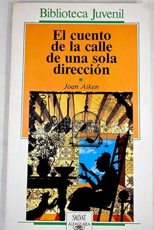 Imagen del vendedor de El Cuento de la calle de una sola direccin y otras historias a la venta por Alcan Libros