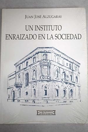 Seller image for Un instituto enraizado en la sociedad for sale by Alcan Libros