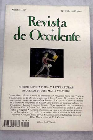 Bild des Verkufers fr Revista de Occidente, Ao 1997, n 197:: Venturas y desventuras de la literatura universal; El concepto de Autor: Estatuto, funciones, coartadas; Cambio de rumbo en la literatura comparada en Brasil; La dinmica cultural entre Espaa y Estonia; El pacto epistolar: Las cartas como ficciones; Dos idilios novelescos: de Dafnis y Cloe a Pablo y Virginia; Funciones de la ciencia en el imaginario utpico de los siglos XIX y XX; Vida y esttica de Jos Mara Valverde; Cincuenta aos de Literatura europea y Edad Media latina de E. R. Curtius zum Verkauf von Alcan Libros