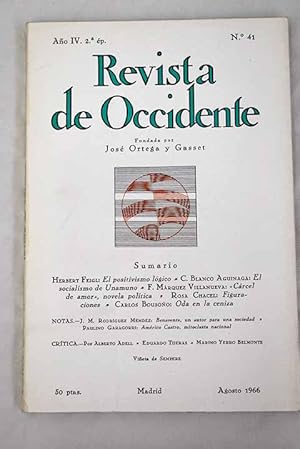 Bild des Verkufers fr Revista de Occidente, Ao 1966, n 41:: El positivismo lgico despues de treinta y cinco aos; El socialismo de Unamuno: 1894-1897; Crcel de amor, novela poltica; Figuraciones zum Verkauf von Alcan Libros